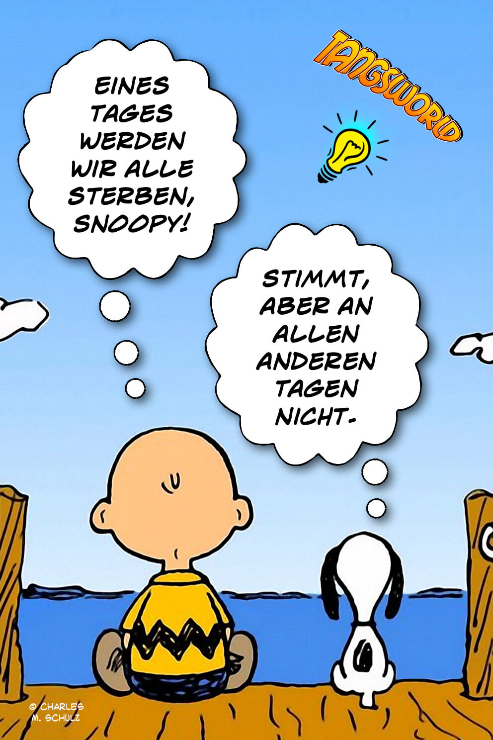 Geistesblitze – Snoopy’s Weisheit - Tangsworld